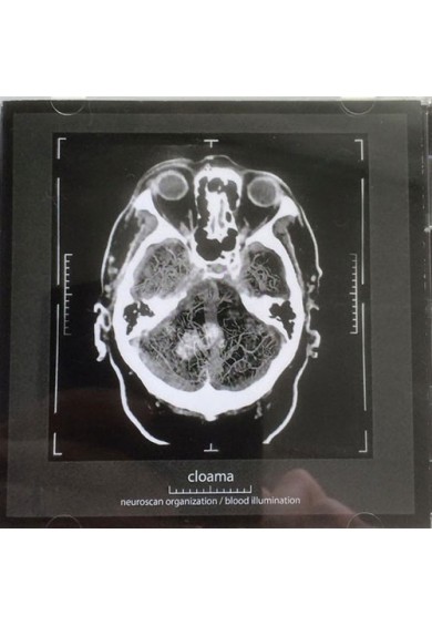 CLOAMA "Neuroscan Organization / Blood Illumination" cd